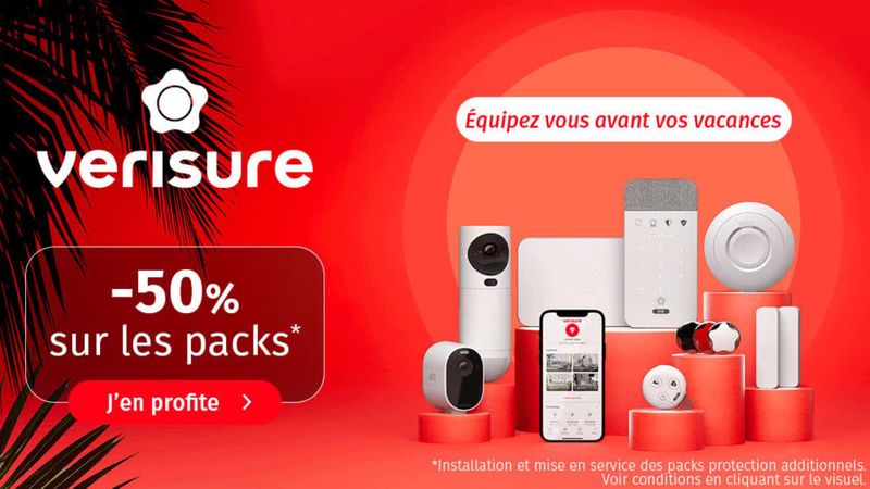 -50 % sur les packs Verisure : sécurisez votre maison avant les vacances