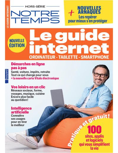 Hors-série Notre Temps Guide Internet - nouvelle édition