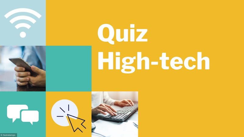 Quiz : êtes-vous un technophile accompli?