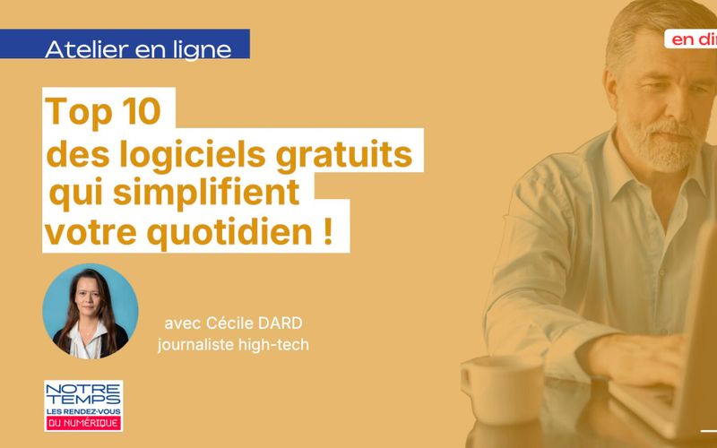 Replay de l'atelier numérique du 25/03/2025 "Le top 10 des logiciels gratuits qui simplifient votre quotidien"